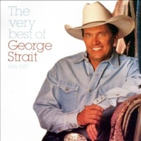 George Strait - The Very Best Of Strait, Vol. 1 - 1981-1987